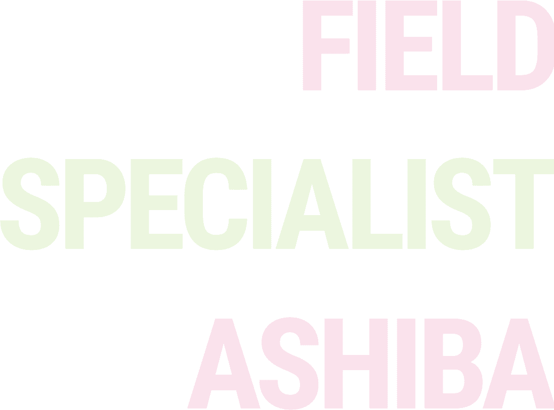 ASHIBA SPECIAL FIELD